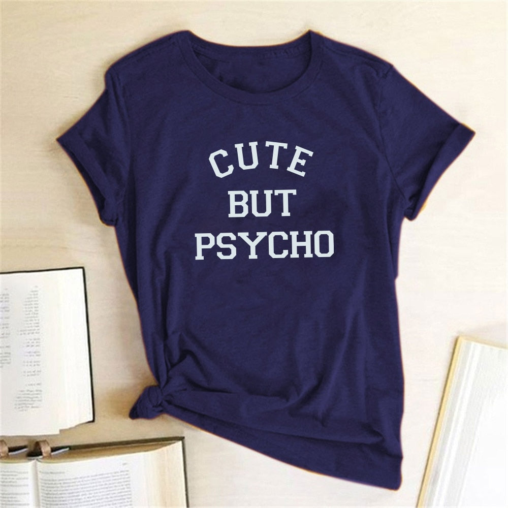 Cute But Psycho Letter print women T-Shirt fashion Summer