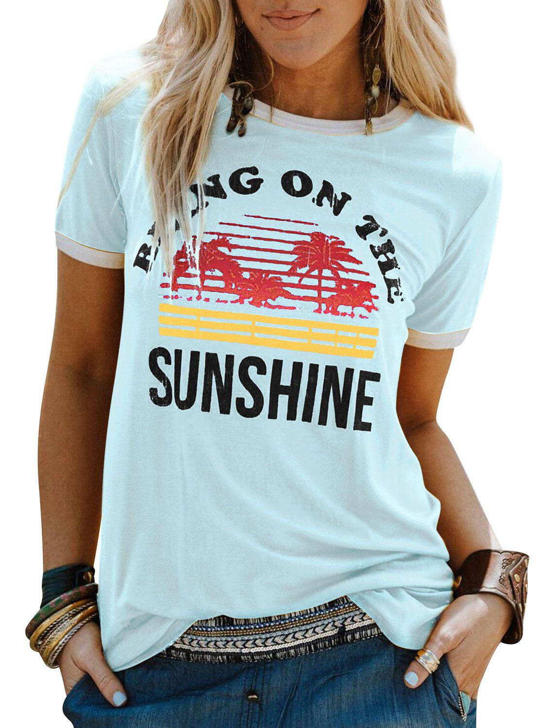 New Women's T-Shirt Bring On The Sunshine Letter Print