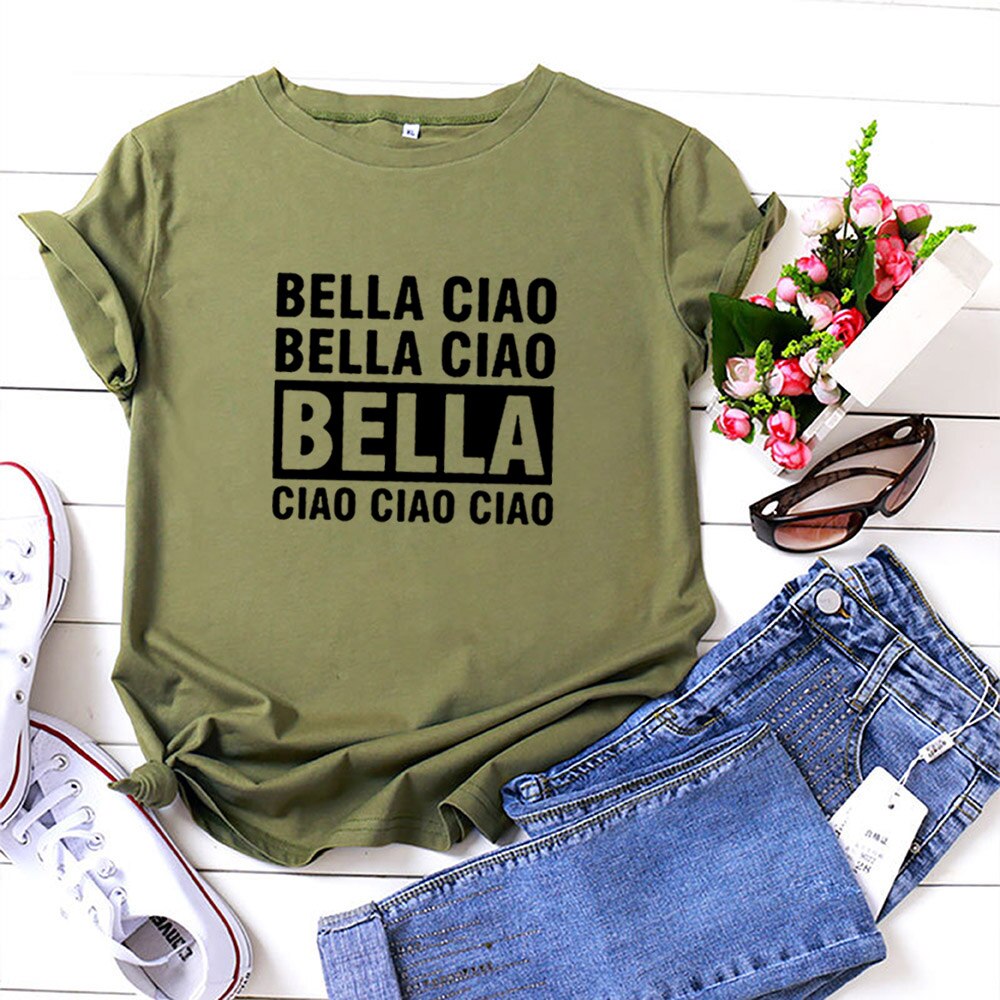 Bella Ciao Funny T Shirt Women Short Sleeve Cotton Tshirts Women O-neck Loose Tee Shirt Femme Black White Camisetas Mujer Top