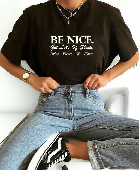 Women T Shirt Be Nice Inspirational Quotes Harajuku Tumblr