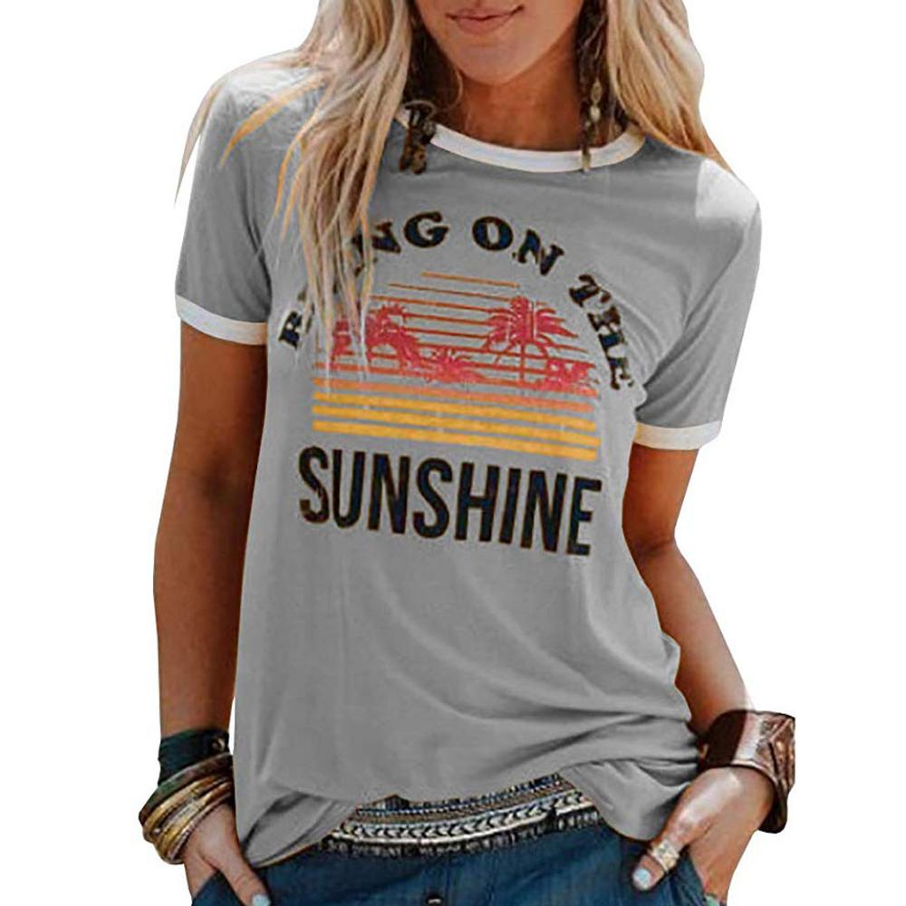 New Women's T-Shirt Bring On The Sunshine Letter Print