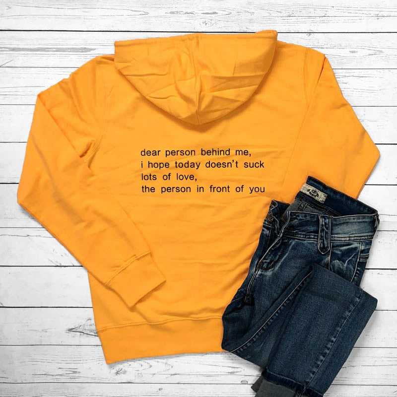 Dear Person Behind Me Hoodies Casual Unisex Long Sleeve