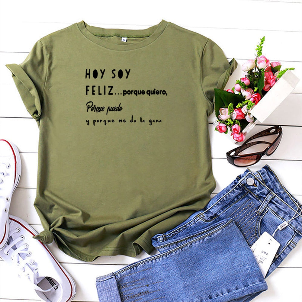 Hoy Soy Feliz Funny T Shirts Women Short Sleeve O-neck Cotton Harajuku Tee Shirt Femme Casual Tshirt Women Loose Camiseta Mujer