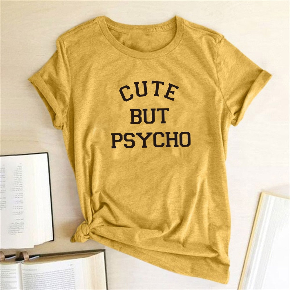 Cute But Psycho Letter print women T-Shirt fashion Summer