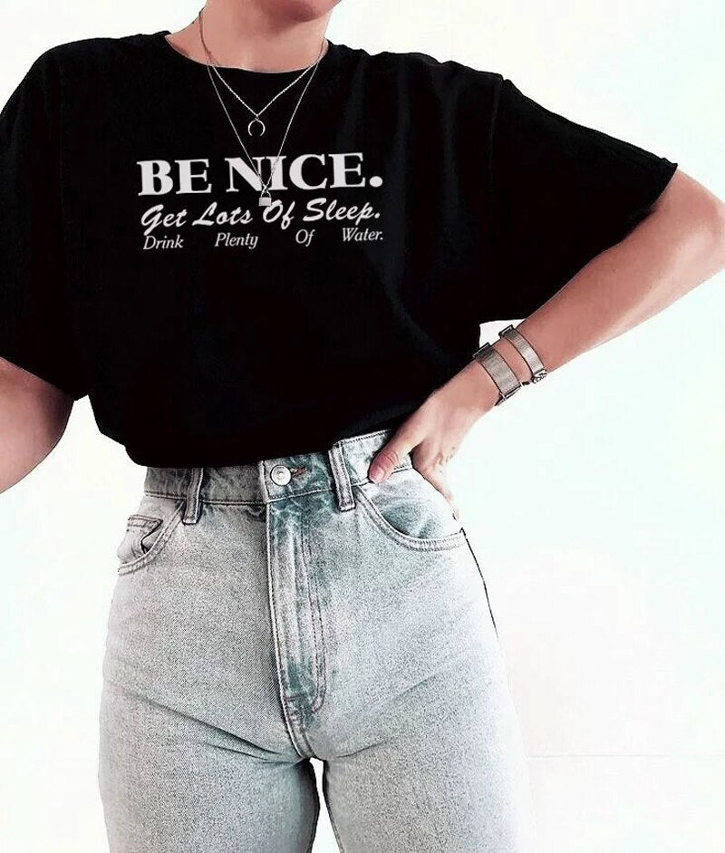 Women T Shirt Be Nice Inspirational Quotes Harajuku Tumblr