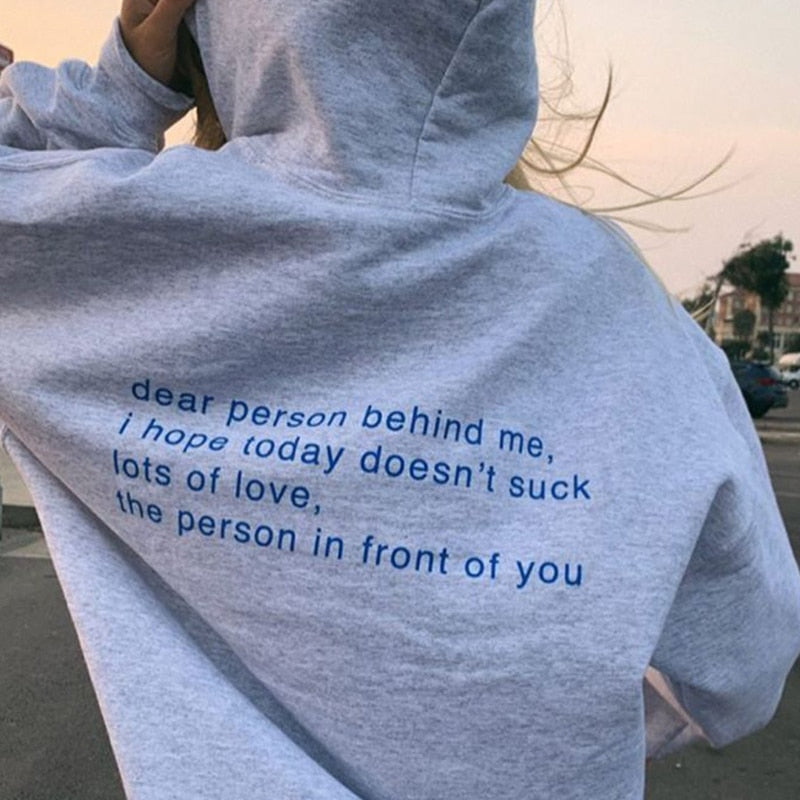 Dear Person Behind Me Hoodies Casual Unisex Long Sleeve