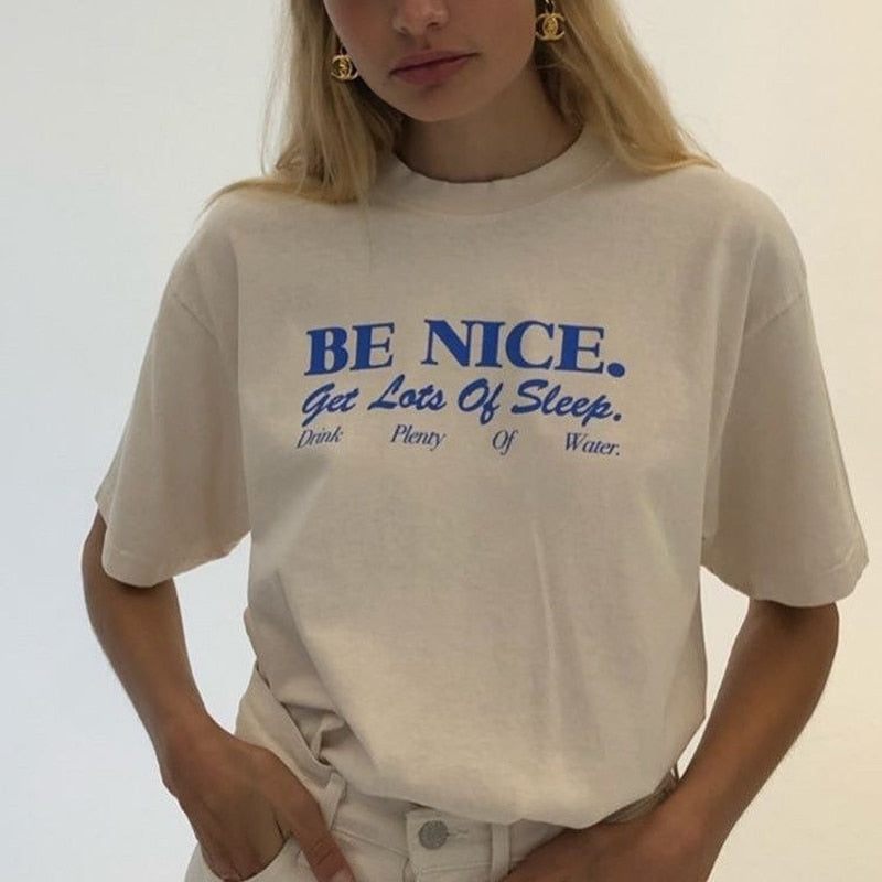 Women T Shirt Be Nice Inspirational Quotes Harajuku Tumblr