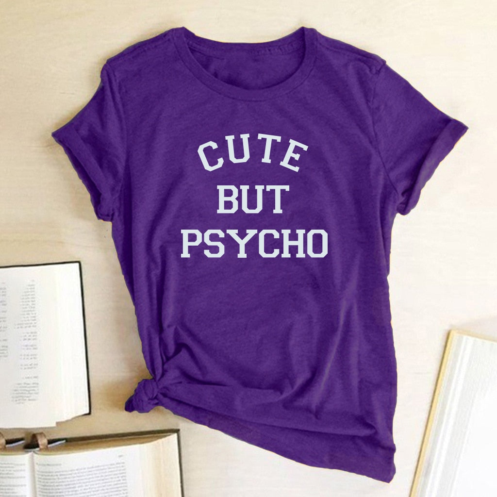 Cute But Psycho Letter print women T-Shirt fashion Summer