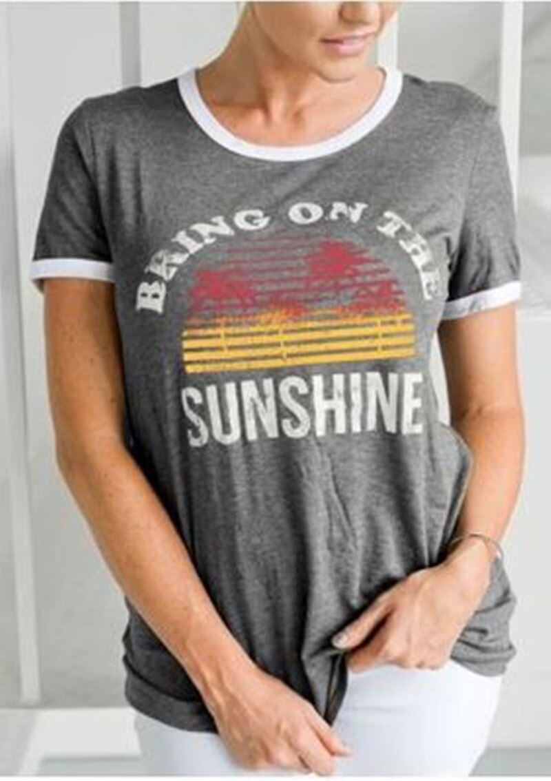 New Women's T-Shirt Bring On The Sunshine Letter Print