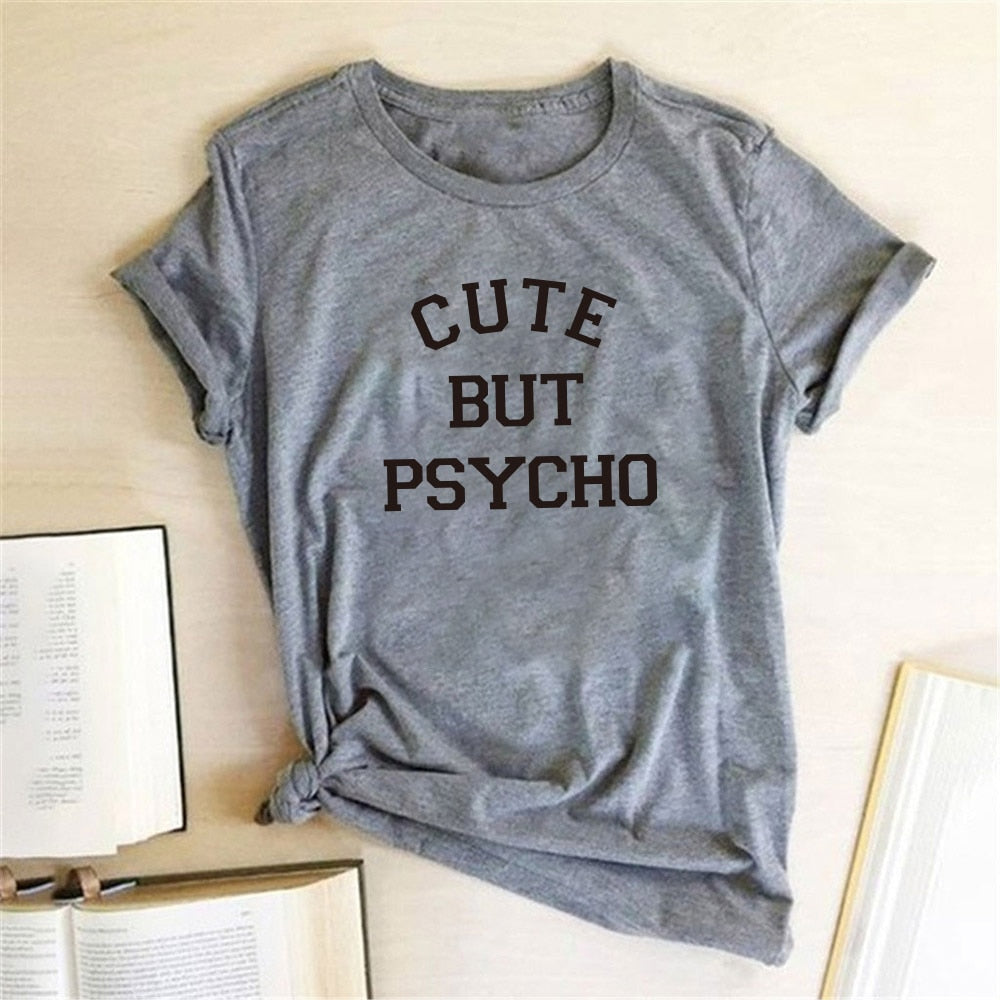 Cute But Psycho Letter print women T-Shirt fashion Summer