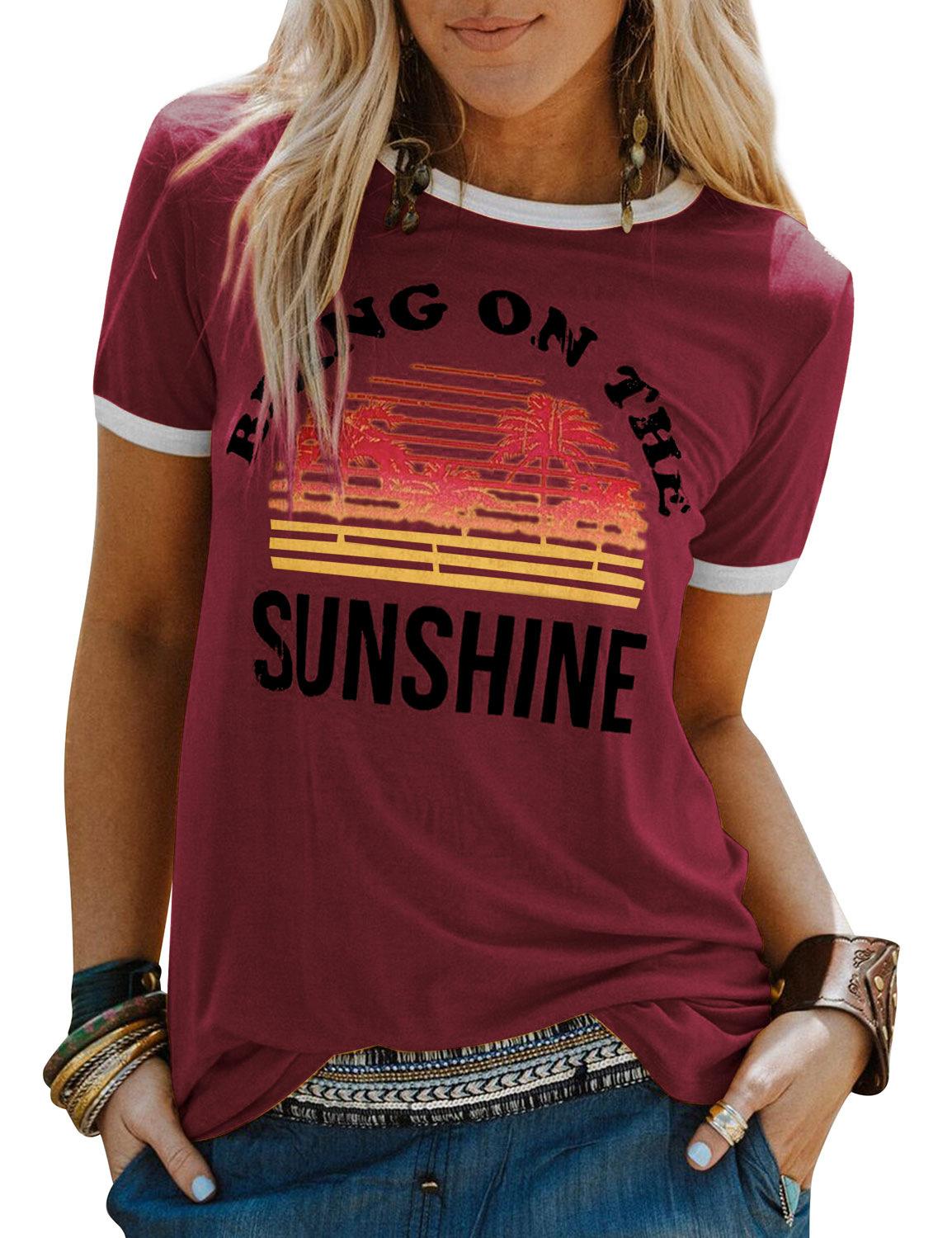 New Women's T-Shirt Bring On The Sunshine Letter Print