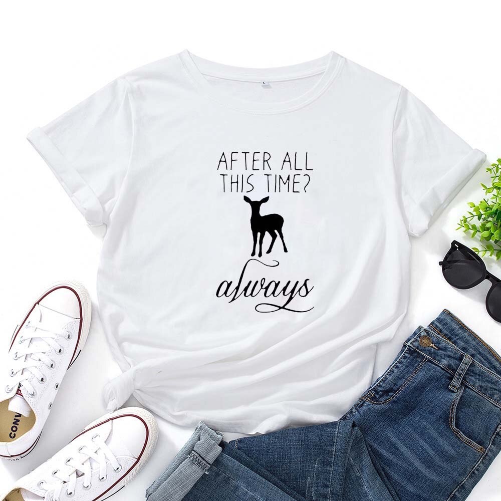 AFTER ALL THIS TIME ALWAYS Letter Graphics T-shirt Women Summer Cotton T Shirt Women O-neck Casual Tee Shirt Femme