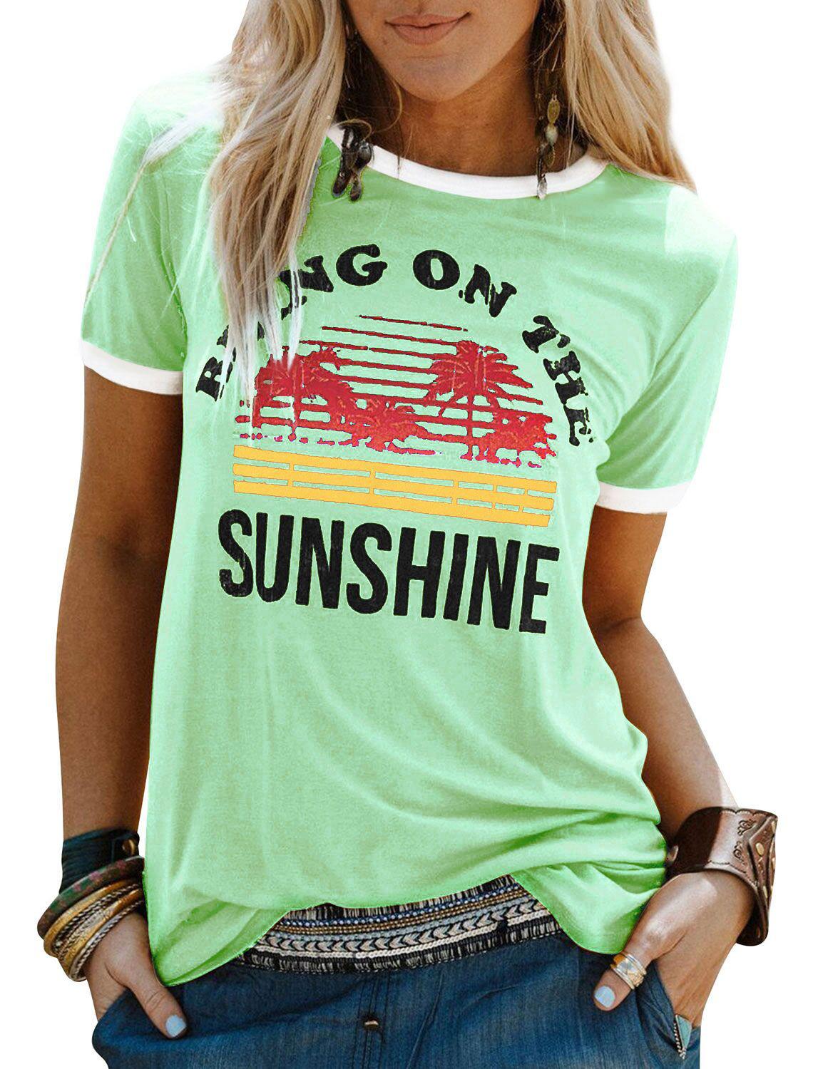 New Women's T-Shirt Bring On The Sunshine Letter Print